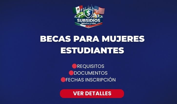 becas para mujeres estudiantes